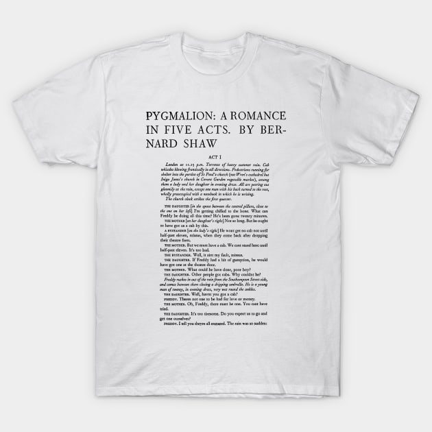 First Edition : George Bernard Shaw Pygmalion T-Shirt by MarbleCloud